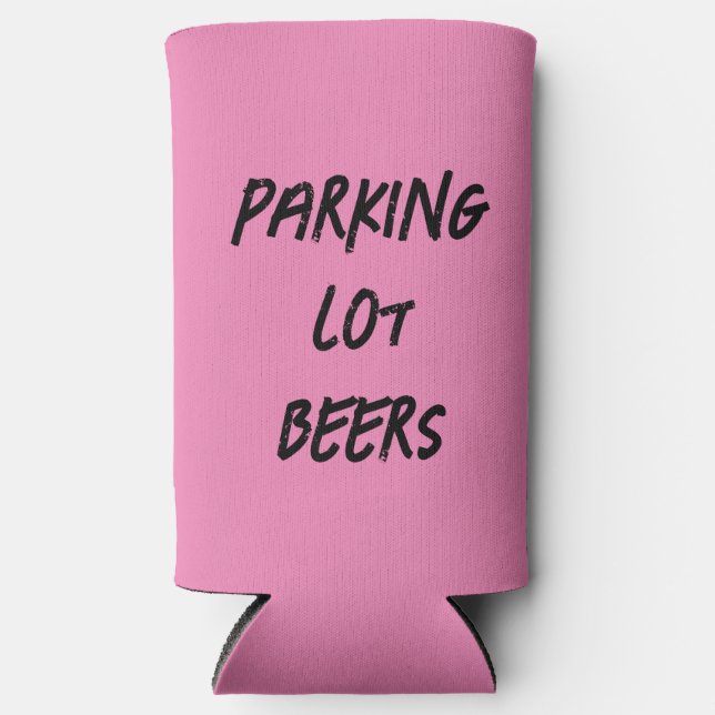 Parkplatz Lot Beers Trinken Cooler Selters Dosenkühler (Vorderseite)