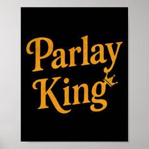 Parlay-König liebt Sportwetten Glücksspiel Mann Fu Poster