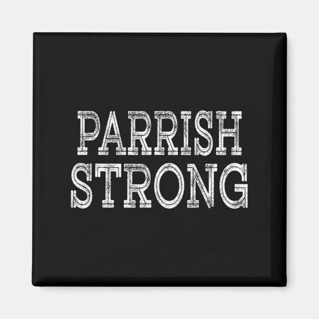 PARRISH Starkes Squad Familientreffen Nachname Tea Magnet (Vorne)