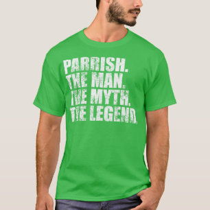 ParrishParrish Familienname Parrish Nachname Parri T-Shirt