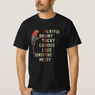 Parrot Bird Playful Brainy Tricky Animal Parrots T-Shirt