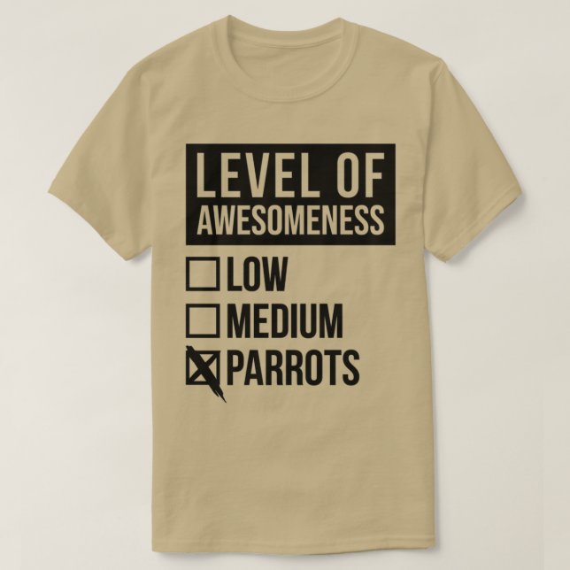 Parrot Funny Art Level von Papageien T-Shirt (Design vorne)