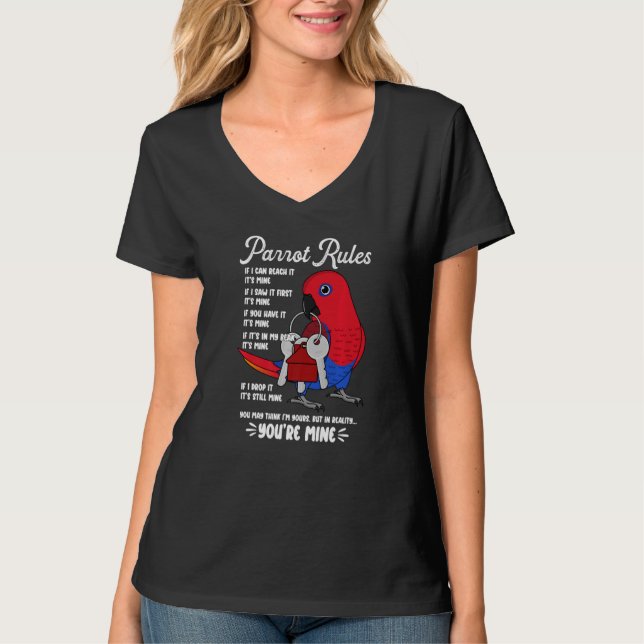 Parrot House Rules It's Mine I Female Eclectus Pre T-Shirt (Vorderseite)