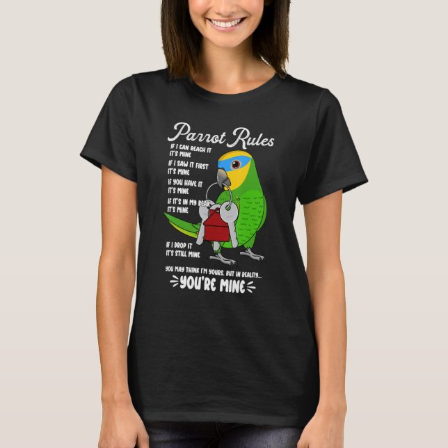 Parrot House Rules It's Mine I Orange-winged Amazo T-Shirt (Vorderseite)