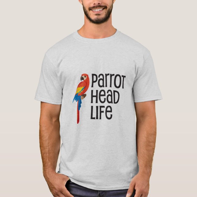 Parrothead Leben T-Shirt (Vorderseite)