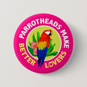 Parrotheads stellen bessere Liebhaber Knopf-Button Button