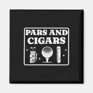 Pars und Zigarren Golf Liebhaber und Zigarrenrauch Magnet