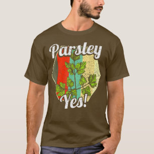 Parsley Ja Funny Gemüsegarten 1045 T-Shirt