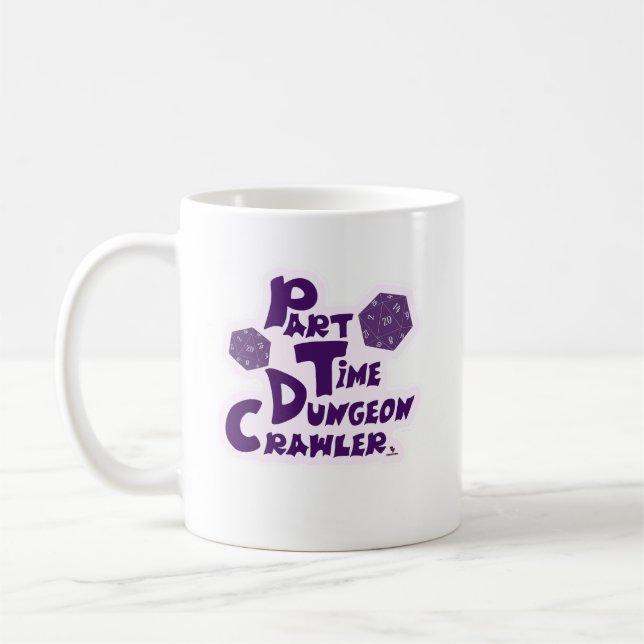Part Time Dungeon Crawler RPG Gamer Fun Kaffeetasse (Links)