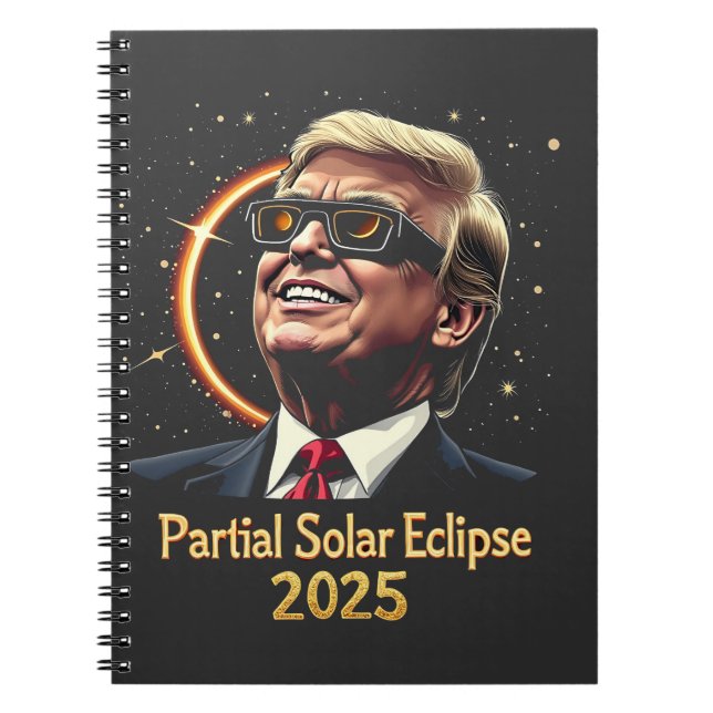 Partial Solar Eclipse 2025 Astronomie Trump Notizblock (Vorderseite)