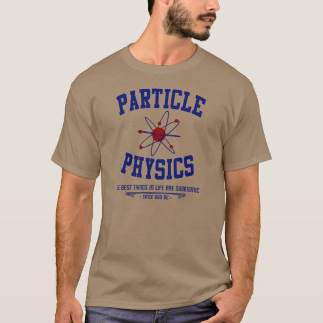 Partikel-Physik T-Shirt (Vorderseite)