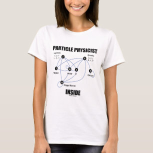Partikel-Physiker-Innere (Standardmodell Higgs) T-Shirt