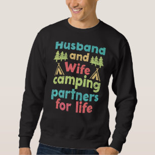 Partner für das Camping von Ehemann und Ehefrau Sweatshirt
