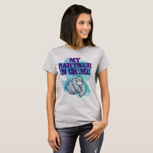 Partner - herein - Verbrechen 2 T-Shirt