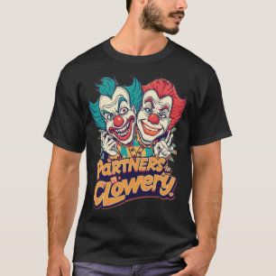 Partner im Clownery (Lustiger Clown-Wortspiel) T-Shirt