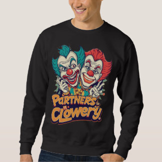 Partner im Clownery (Lustiger Clown-Wortwitz) Sweatshirt