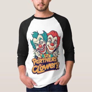 Partner im Clownery (Lustiger Clown-Wortwitz) T-Shirt