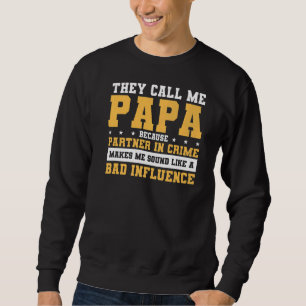 Partner in Crime macht mich wie einen schlechten E Sweatshirt