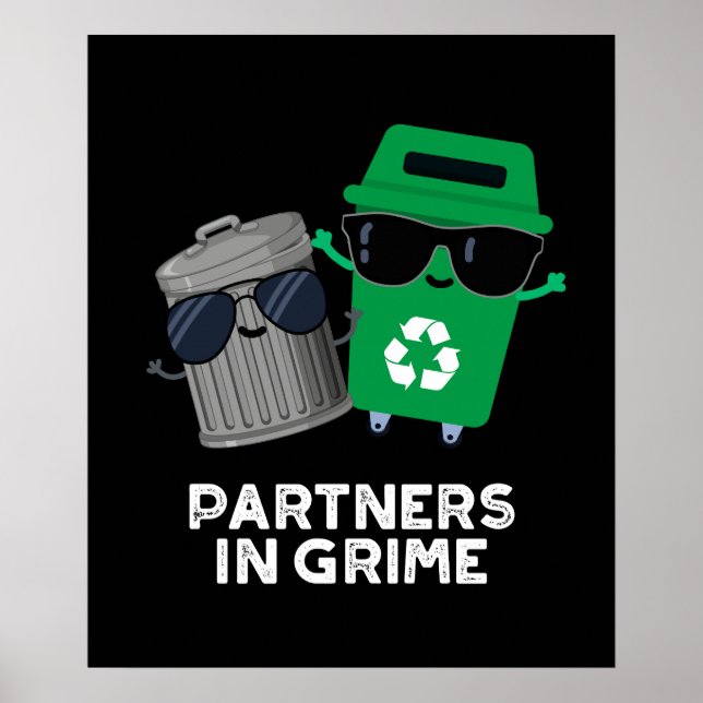 Partner in Grime Funny Trash Puck Dark BG Poster (Vorne)