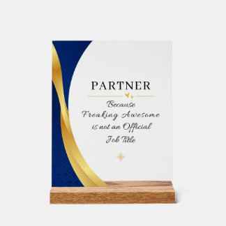 Partner Office Quote Acrylic Sign Acrylschild