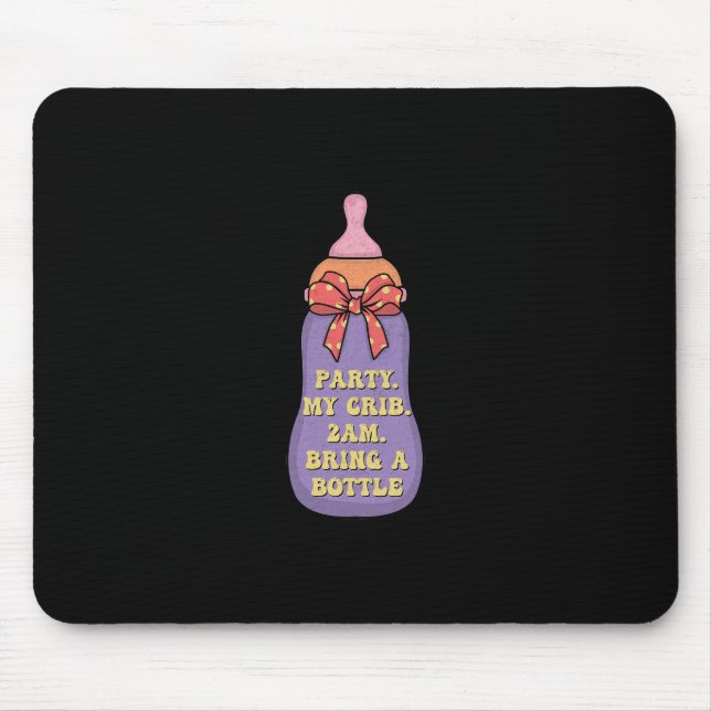 Party 2 Uhr morgens bringen Flasche Mousepad (Vorne)