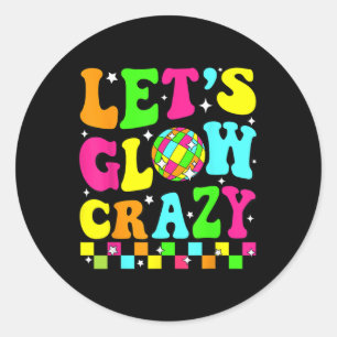 Party 80er Group Team Lasse Crazy Retro farbenfroh Runder Aufkleber