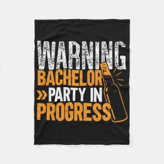 Party Bachelor in Progress Groomsquad Groomad Squa Fleecedecke
