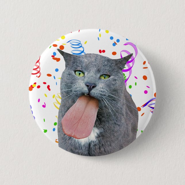 Party Cat Got Ihre Zunge? Button (Vorderseite)