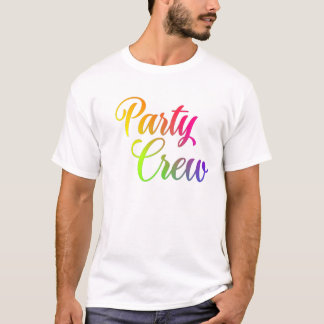 PARTY CREW T-Shirt