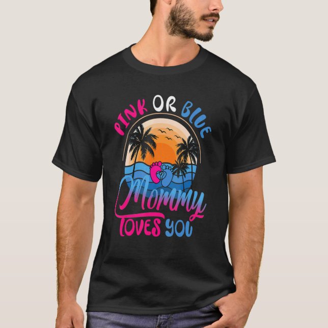 Party Dusche Rosa oder blaue Mommy Liebe T-Shirt (Vorderseite)
