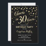 Party Einladung zum 30. Geburtstag - Gold Black<br><div class="desc">Party Einladung zum 30. Geburtstag für Damen oder Herren. Elegante Schwarz und Gold Einladungskarte mit Skript-Schriftart und Konfetti. Feiert bis 30 Jahre! Ideal für einen stilvollen Meilenstein Erwachsenengeburtstag.</div>
