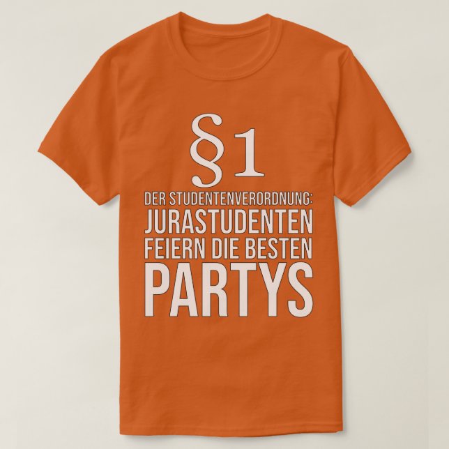 Party für Jurastudium und Jura T-Shirt (Design vorne)