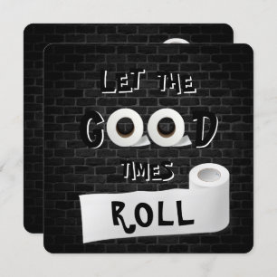 Party für Toilettenpapier in guten Zeiten Einladung