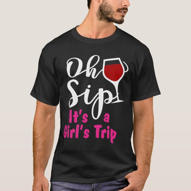 Party Girls Alkoholreise Urlaub I Oh Sip seine A G T-Shirt (Vorderseite)