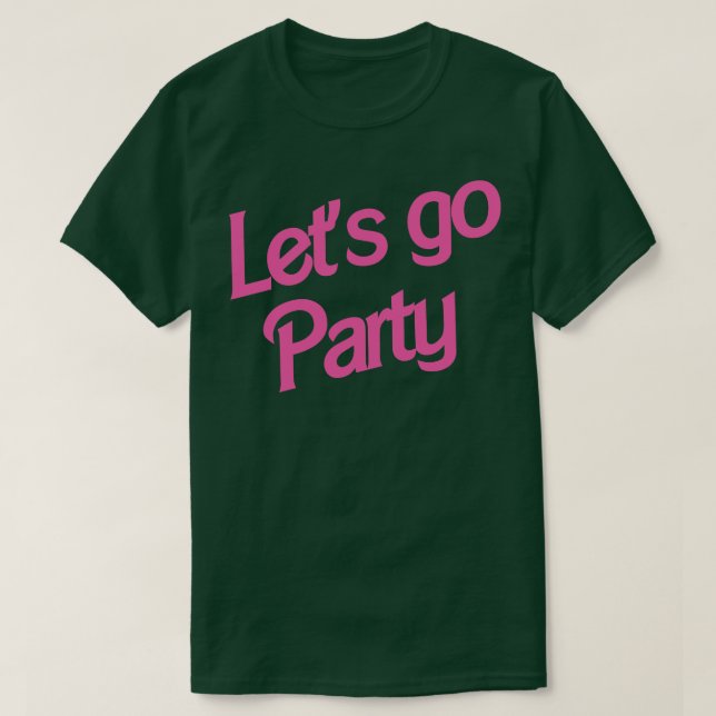 Party "Go" lasse T-Shirt (Design vorne)