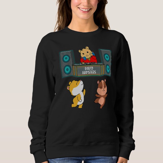 Party Hamsters 1 Sweatshirt (Vorderseite)