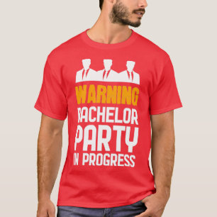 Party im Gange für Bachelor Party 2 T-Shirt