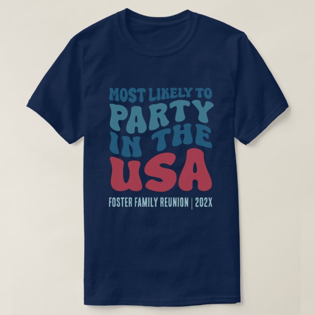 Party in den USA am wahrscheinlichsten T-Shirt (Design vorne)