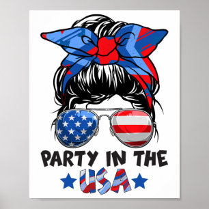 Party in den USA Messy Bun Hair American Flag 4. J Poster