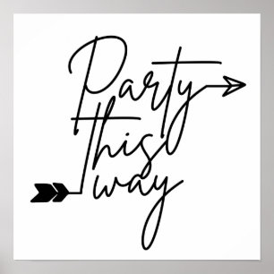 Party in diese Richtung Poster