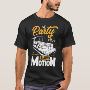 Party in langsamer Bewegung Männer Frauen Bootsste T-Shirt