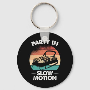 Party In Slow Motion Pontoonboot Sonnenuntergang  Schlüsselanhänger