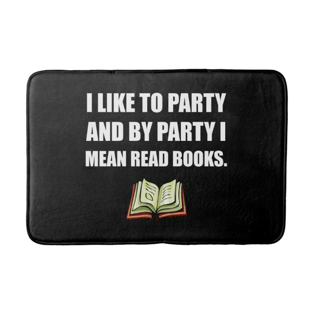 Party las Bücher Badematte (Vorderseite)