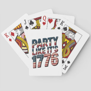 Party like It is 1776, 4. Juli, USA Flag, Amer Spielkarten
