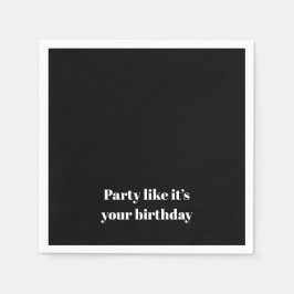 'Party Like It's Your Birthday' Birthday Party Serviette