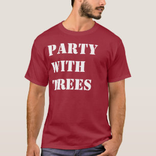 Party mit Baum-T - Shirt
