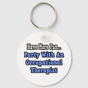 Party mit einem Berufstherapeuten Schlüsselanhänger