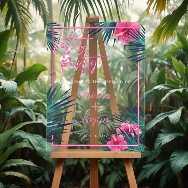 Party Neon Pink Tropical Floral Palm Hochzeit Acrylschild (Let's Party Neon Pink Tropical Floral Palm Wedding Acrylic Sign)