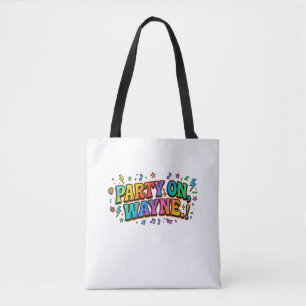 Party On, Wayne Retro Zitat T-Shirt