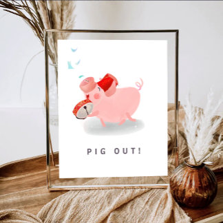 Party Pig Out Sign Poster
